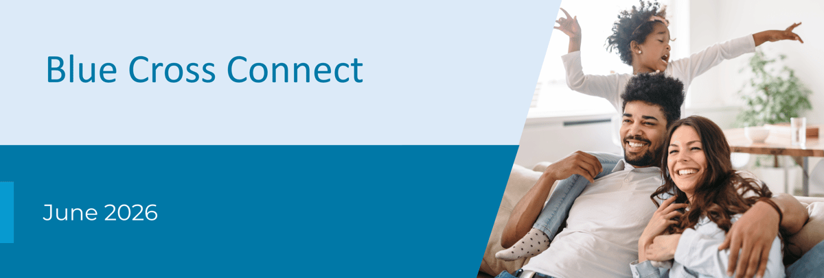 Blue Cross Connect June 2026 | Family on couch