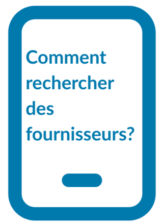 Comment rechercher des fournisseurs?