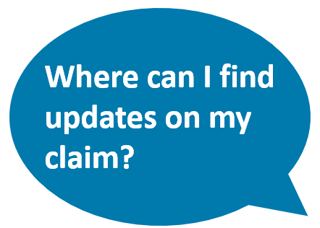 Where can I find updates on my claim?