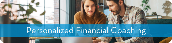 An image of two people looking at a computer. Text says: Personalized Financial Coaching